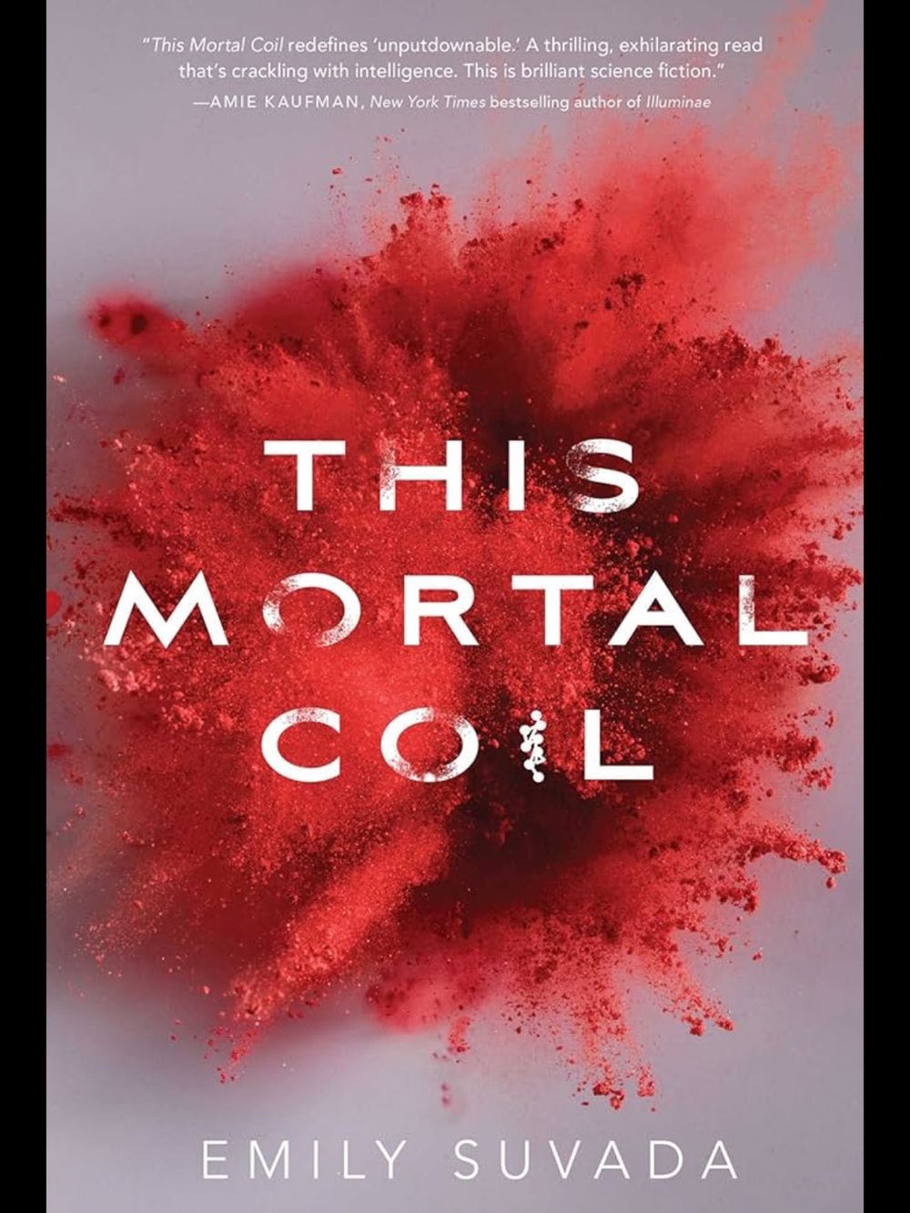 This Mortal Coil By Emily Suvada Book